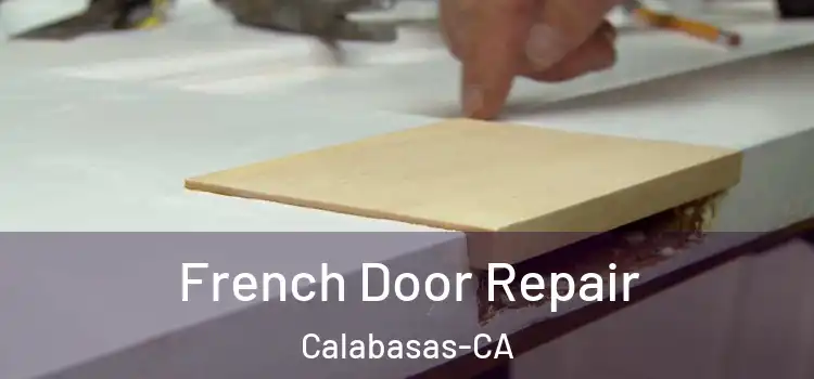  French Door Repair Calabasas-CA