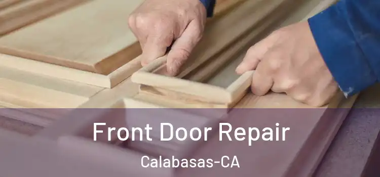  Front Door Repair Calabasas-CA