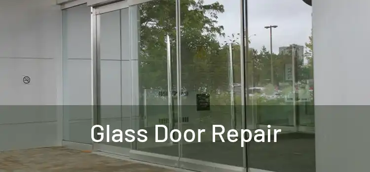  Glass Door Repair 