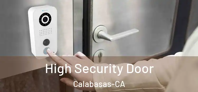 High Security Door Calabasas-CA