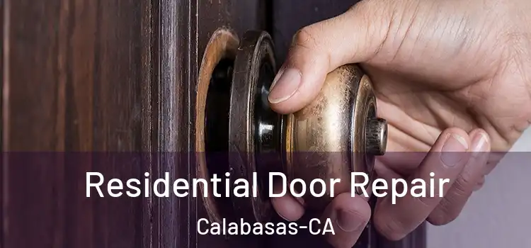 Residential Door Repair Calabasas-CA